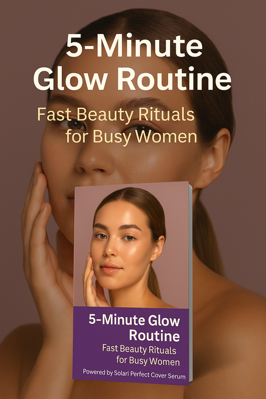 5-Minute Glow Routine: Fast Beauty Rituals for Busy Women